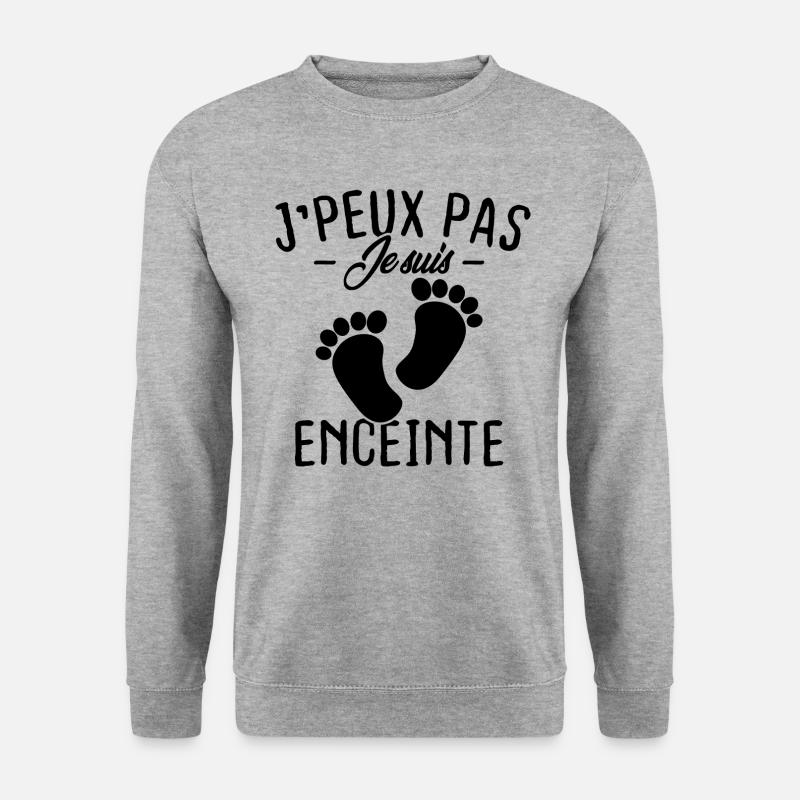 J'peux pas je suis enceinte - Sweat-shirt Unisexe - gris chiné