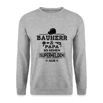 Bauherr und Papa so sehen Superhelden aus - Unisex Pullover - Weißgrau meliert - Vorne - Alina (178cm) & Michal (187cm)