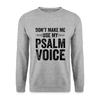 Don't Force Me to Speak My Psalm - Unisex Sweatshirt - salt & pepper - Front - Alina (178cm) & Michal (187cm)