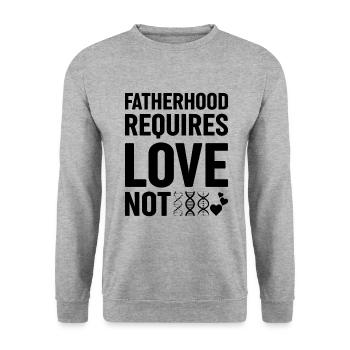 Vaterschaft Erfordert Liebe, Nicht Genetische - Unisex Pullover - Weißgrau meliert - Vorne - Alina (178cm) & Michal (187cm)