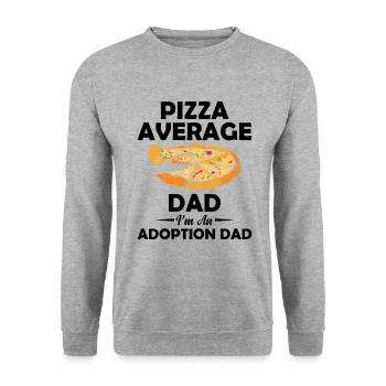 Pizza Average Dad I am an adoption father who - Unisex Sweatshirt - salt & pepper - Front - Alina (178cm) & Michal (187cm)
