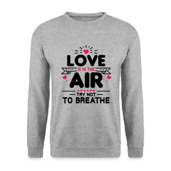 L'amour Est Dans L'air Ne Respire Pas St Valentin - Sweat-shirt Unisexe - gris chiné - Devant - Alina (178cm) & Michal (187cm)