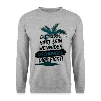 Du musst hart sein, wenn der Dschungel dich fickt! - Unisex Pullover - Weißgrau meliert - Vorne - Alina (178cm) & Michal (187cm)