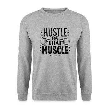 Hustle for that muscle gym motivation - Sweat-shirt Unisexe - gris chiné - Devant - Alina (178cm) & Michal (187cm)