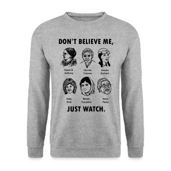 Don't Believe Me Just Watch T Shirt Feminist Graph - Unisex Pullover - Weißgrau meliert - Vorne - Alina (178cm) & Michal (187cm)