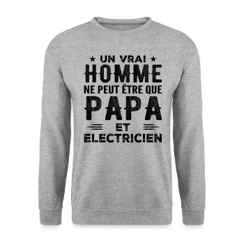A real man is just a dad and an electrician - Unisex Sweatshirt - salt & pepper - Front - Alina (178cm) & Michal (187cm)