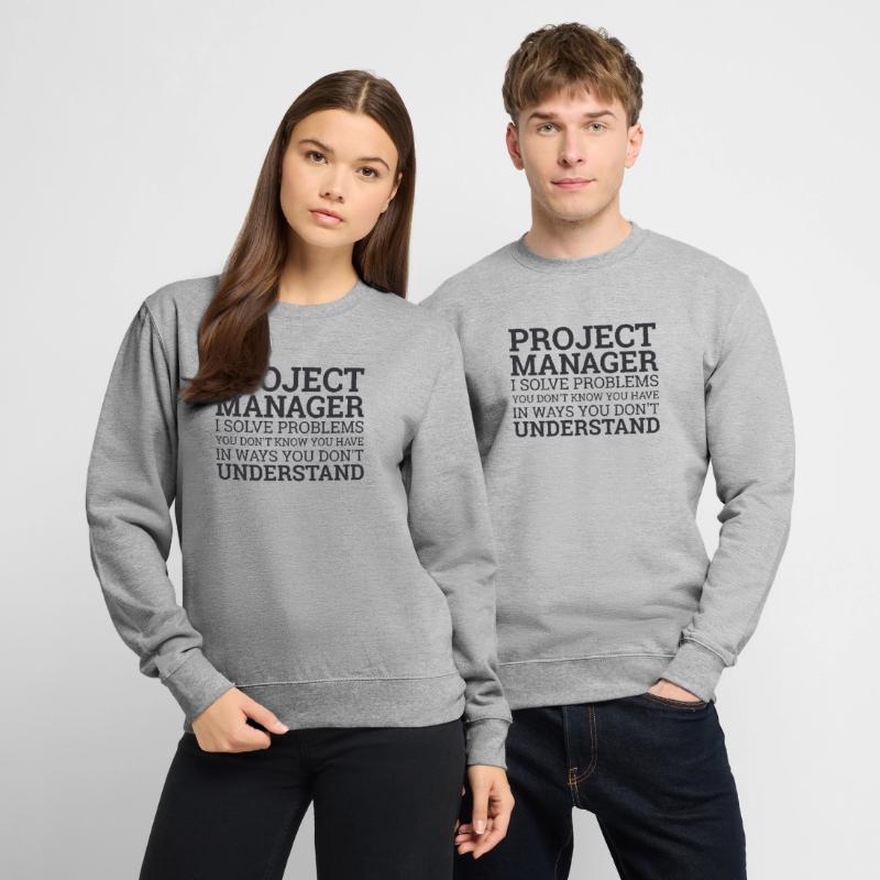 "Project Manager Solve Problems" | Project Manager Unisex Pullover