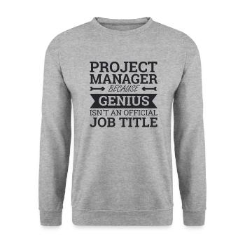 "Project Manager Genius" | "Project Manager" - Unisex Sweatshirt - salt & pepper - Front - Alina (178cm) & Michal (187cm)