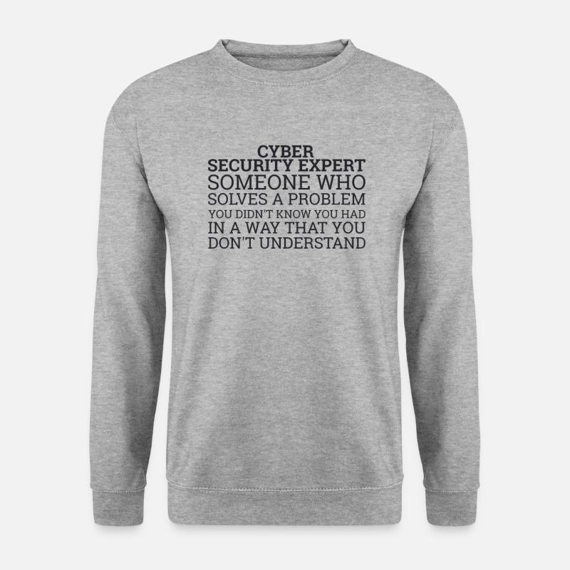 "Cyber Security Expert Problems | Hacker" - Unisex Pullover - Weißgrau meliert