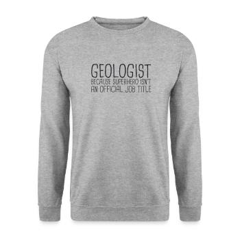 « Géologue Superhero | Geology » - Sweat-shirt Unisexe - gris chiné - Devant - Alina (178cm) & Michal (187cm)