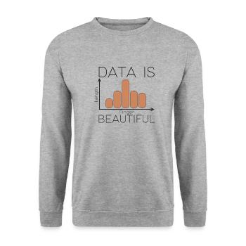 "Data Beautiful Data Science | Data Scientist" - Unisex Sweatshirt - salt & pepper - Front - Alina (178cm) & Michal (187cm)