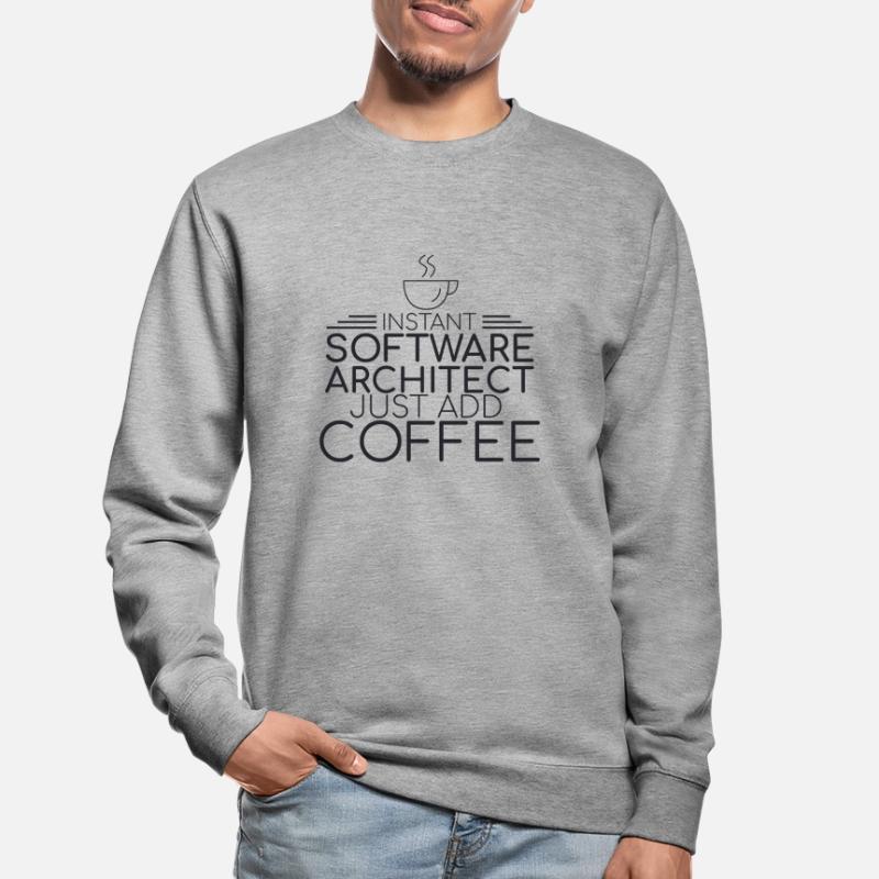 "Software Architect Coffee | Software Architecture" Unisex Sweatshirt