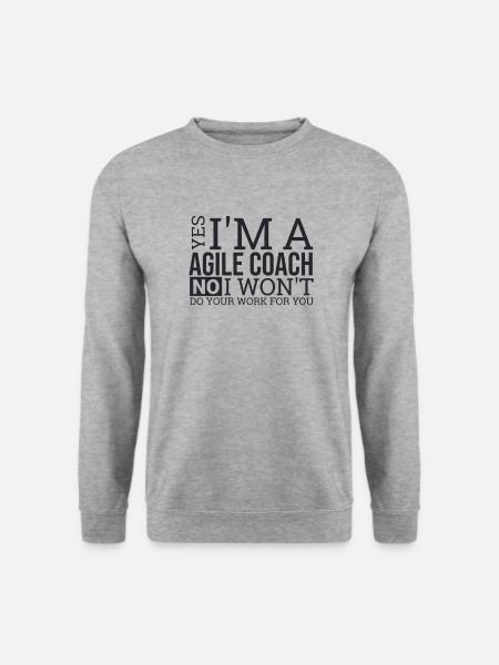 "Agile Coach Work | Agile" - Unisex Sweatshirt - salt & pepper