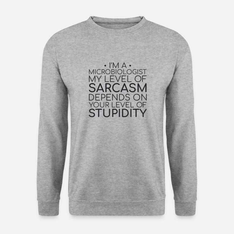 « Sarcasme microbiologiste | Microbiologie » - Sweat-shirt Unisexe - gris chiné