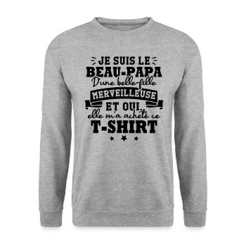 Beau papa d une belle fille merveilleuse - Sweat-shirt Unisexe - gris chiné - Devant - Alina (178cm) & Michal (187cm)