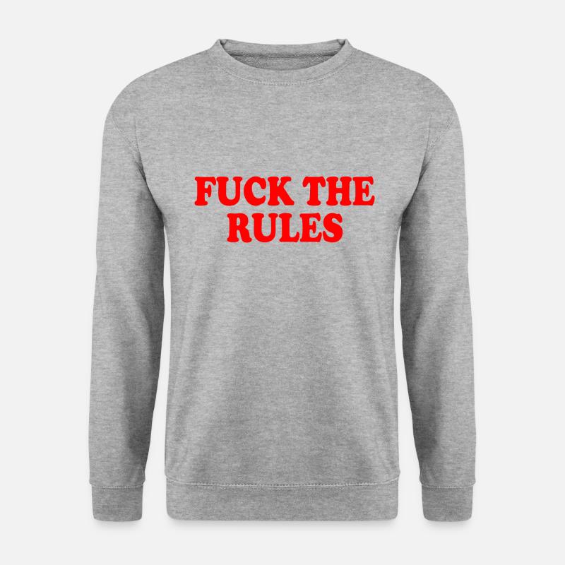 Fuck the rules - Unisex Pullover - Weißgrau meliert