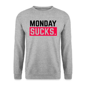 Monday sucks. Assembly stinks - Unisex Sweatshirt - salt & pepper - Front - Alina (178cm) & Michal (187cm)