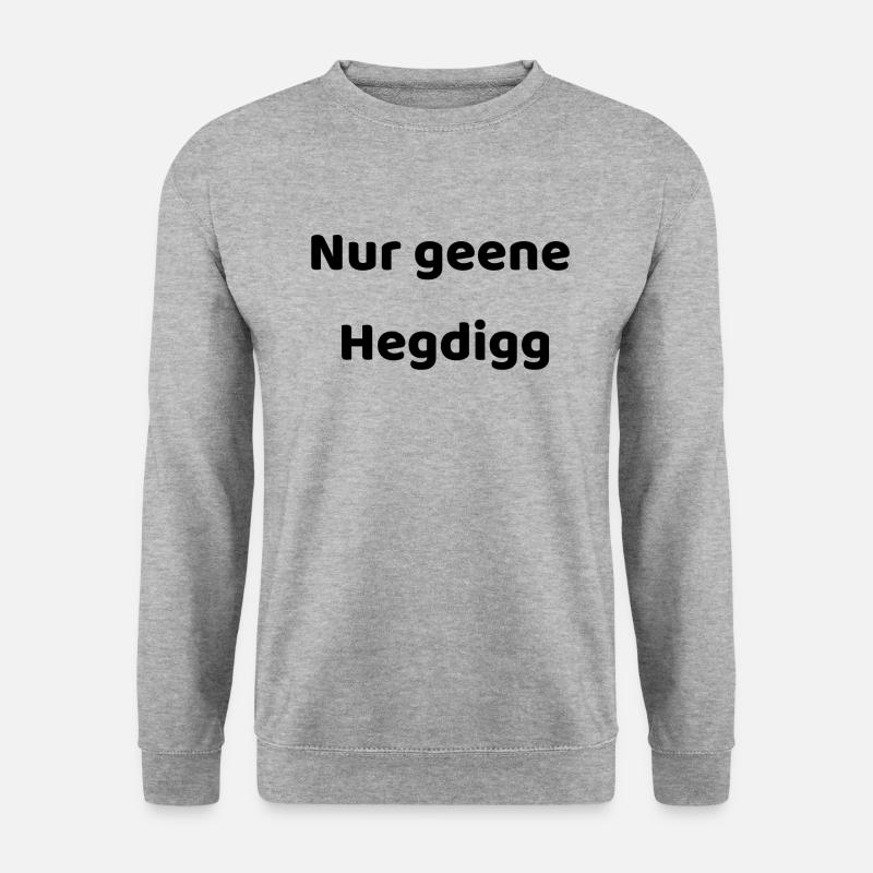 Nur keine Eile auf Sächsisch - Unisex Pullover - Weißgrau meliert