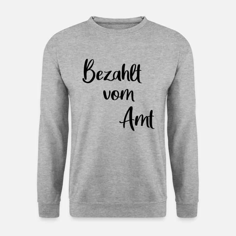 Bezahlt vom Amt Arbeitsloser Hartz 4 Empfänger - Unisex Pullover - Weißgrau meliert