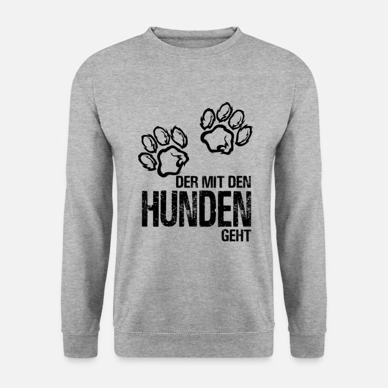 Der mit dem Hund geht. Cooler Spruch - Unisex Pullover - Weißgrau meliert