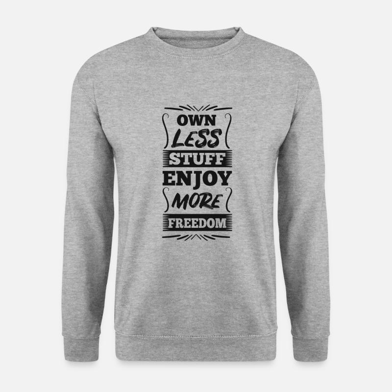 Minimalisme - Liberté - Sweat-shirt Unisexe - gris chiné