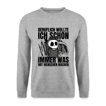 Beruflich wollte ich was mit Menschen machen - Unisex Pullover - Weißgrau meliert - Vorne - Alina (178cm) & Michal (187cm)