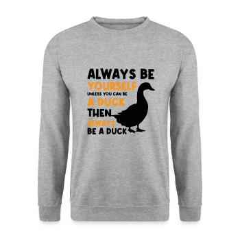 Drôle de canard disant design toujours être canard - Sweat-shirt Unisexe - gris chiné - Devant - Alina (178cm) & Michal (187cm)