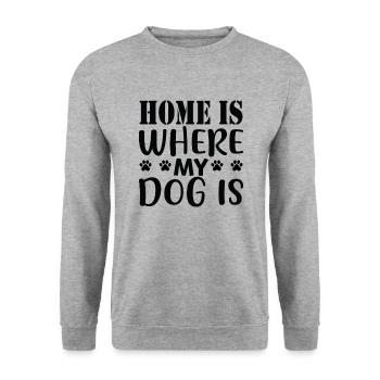 La maison est l’endroit où se trouve mon chien - Sweat-shirt Unisexe - gris chiné - Devant - Alina (178cm) & Michal (187cm)