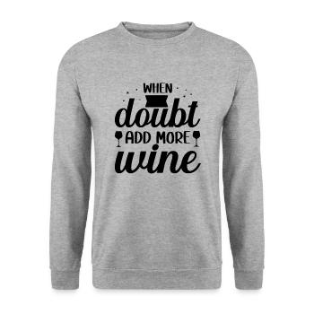 En cas de doute, ajoutez plus de vin - Sweat-shirt Unisexe - gris chiné - Devant - Alina (178cm) & Michal (187cm)