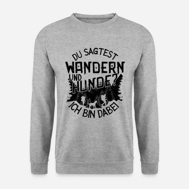 Wandern Hunde Hund Berge Wanderer Spruch Lustig - Unisex Pullover - Weißgrau meliert