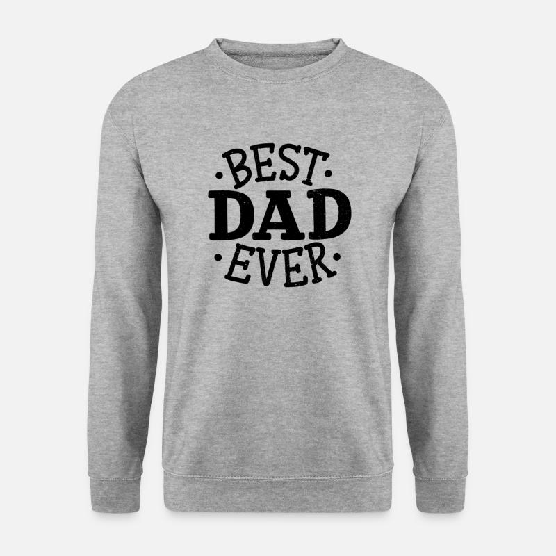 best dad ever - Unisex Pullover - Weißgrau meliert