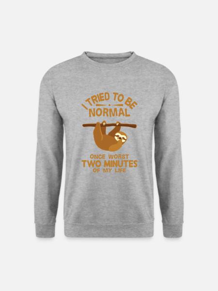 I Tried Being Normal Once... - Unisex Pullover - Weißgrau meliert
