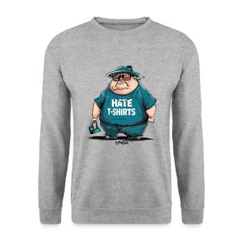 Sarcasm, big guy says, "I hate t-shirts" - Unisex Sweatshirt - salt & pepper - Front - Alina (178cm) & Michal (187cm)