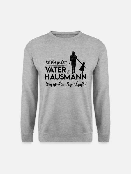 Stolzer Vater Hausmann Papa Familie Elternzeit - Unisex Pullover - Weißgrau meliert