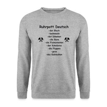 Ruhrpott Deutsch, Sprüche,Spruch Ruhrgebiet ,Humor - Unisex Pullover - Weißgrau meliert - Vorne - Alina (178cm) & Michal (187cm)