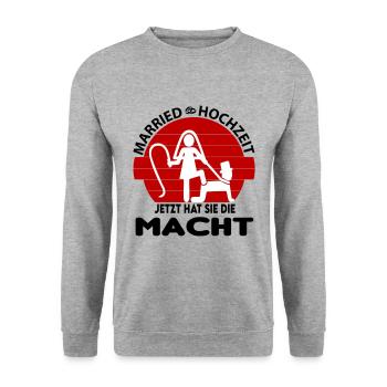 Jetzt hat sie die Macht Hochzeit Married Peitsche - Unisex Pullover - Weißgrau meliert - Vorne - Alina (178cm) & Michal (187cm)