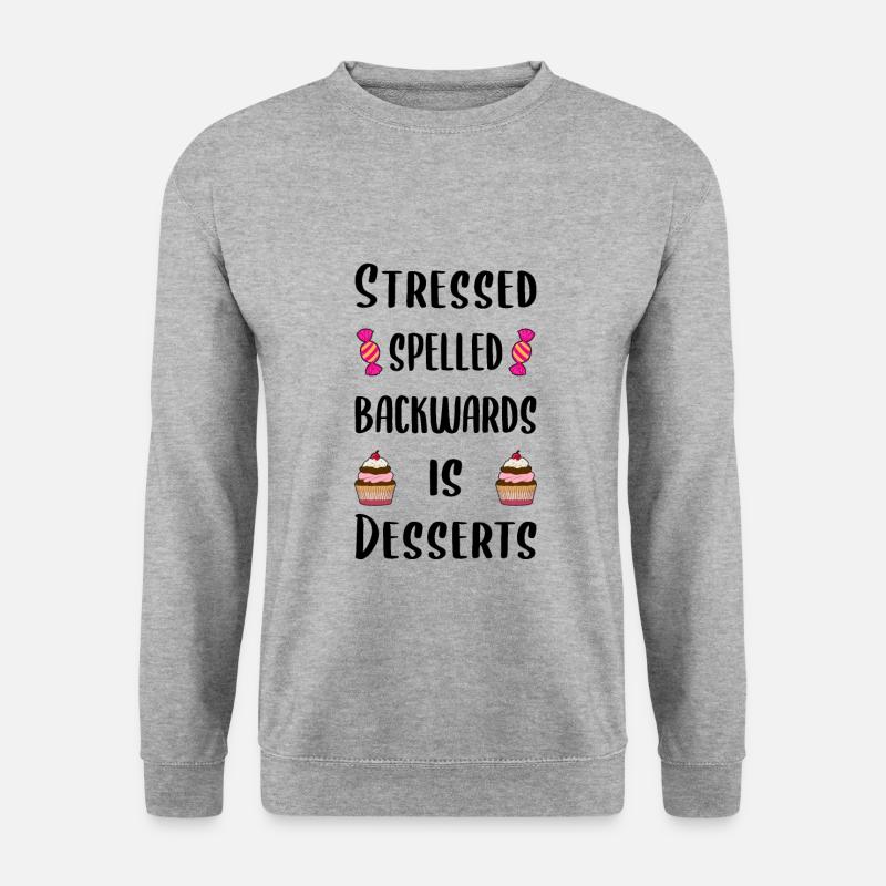 Stressed spelled backwards is desserts - Unisex Pullover - Weißgrau meliert