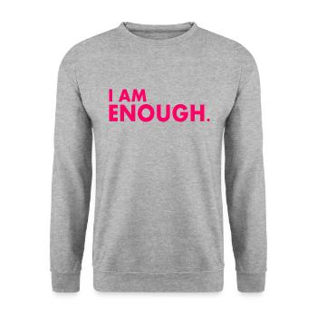 I am enough - Unisex Sweatshirt - salt & pepper - Front - Alina (178cm) & Michal (187cm)