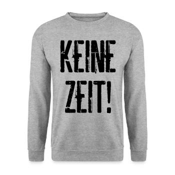 Keine Zeit Haben Eilig Nicht Stören Job Geschenk - Unisex Pullover - Weißgrau meliert - Vorne - Alina (178cm) & Michal (187cm)