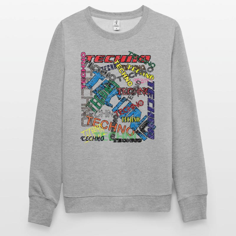 Techno Techno Techno | Nous aimons la techno Sweat-shirt Unisexe