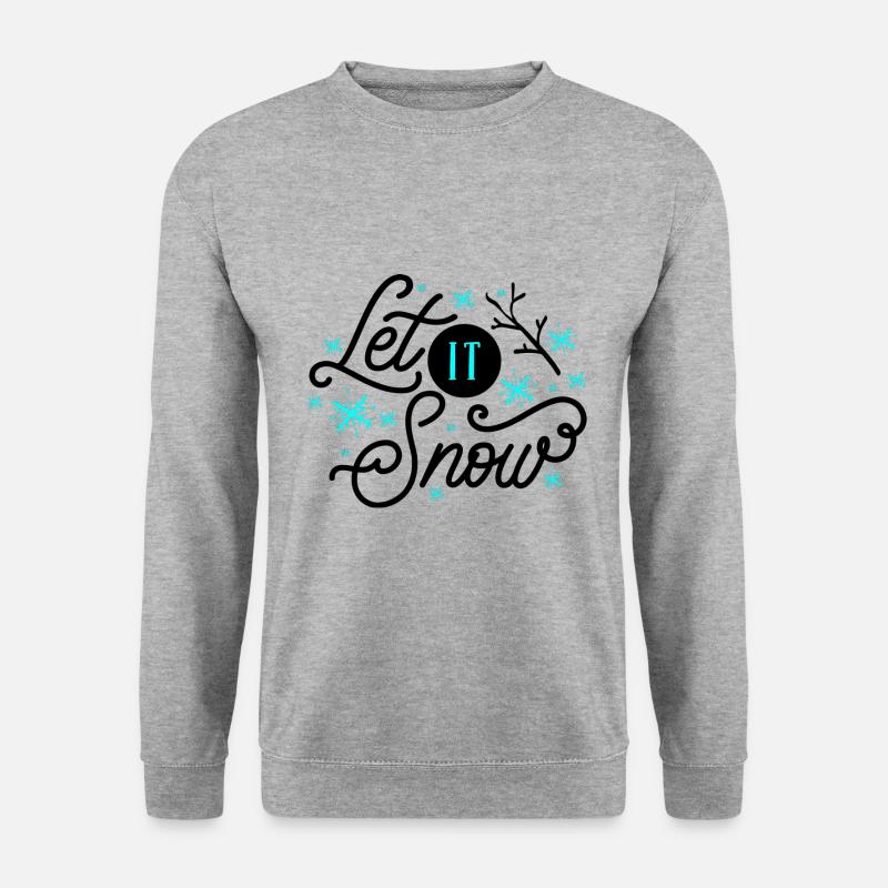Let it Snow - Unisex Sweatshirt - salt & pepper