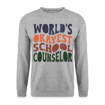 World's okayest school counselor - Unisex Sweatshirt - salt & pepper - Front - Alina (178cm) & Michal (187cm)