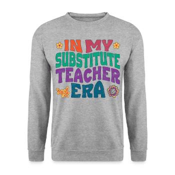 In my Substitute Teacher era - Unisex Sweatshirt - salt & pepper - Front - Alina (178cm) & Michal (187cm)
