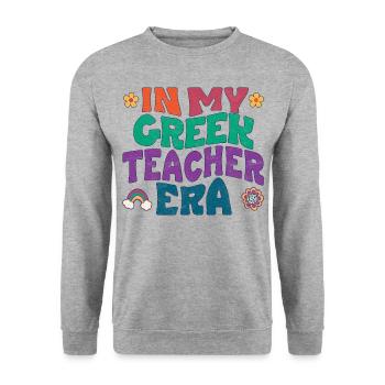 in my greek teacher era - Unisex Sweatshirt - salt & pepper - Front - Alina (178cm) & Michal (187cm)