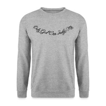 Only God Can Judge Me - Unisex Sweatshirt - salt & pepper - Front - Alina (178cm) & Michal (187cm)