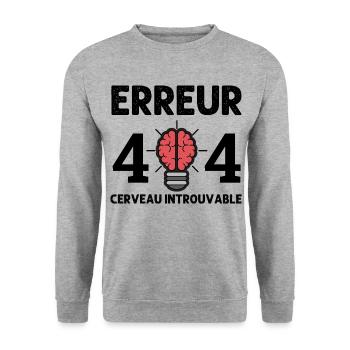 Erreur 404 cerveau introuvable humour phrase drôle - Sweat-shirt Unisexe - gris chiné - Devant - Alina (178cm) & Michal (187cm)