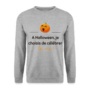A Halloween, je célèbre la vie ! | Idée cadeau - Sweat-shirt Unisexe - gris chiné - Devant - Alina (178cm) & Michal (187cm)