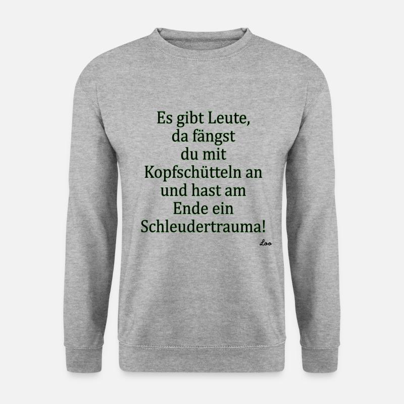 Lustige Sprüche - Unisex Pullover - Weißgrau meliert