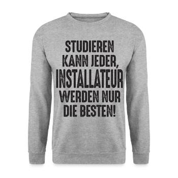 Studieren kann jeder Installateur werden nur die - Unisex Pullover - Weißgrau meliert - Vorne - Alina (178cm) & Michal (187cm)