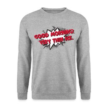 Comic bubble Good morning thin ice Spruch lustig - Unisex Pullover - Weißgrau meliert - Vorne - Alina (178cm) & Michal (187cm)